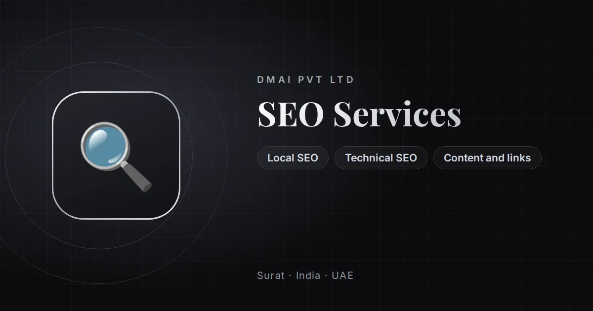 SEO Services by DMAI PVT LTD in Surat, India and the UAE